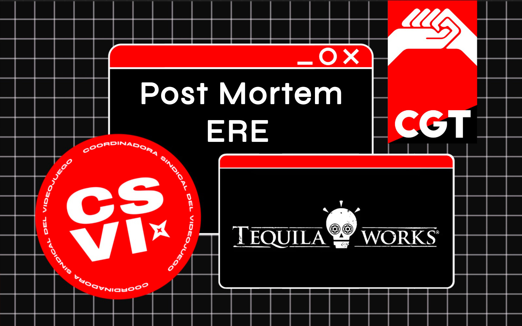 Logos du CSVI-CGT, syndicat de travailleurs et travailleuses du jeu vidéo en Espagne, ainsi que celui du studio Tequila Works. En fond, le titre "Post Mortem ERE"
