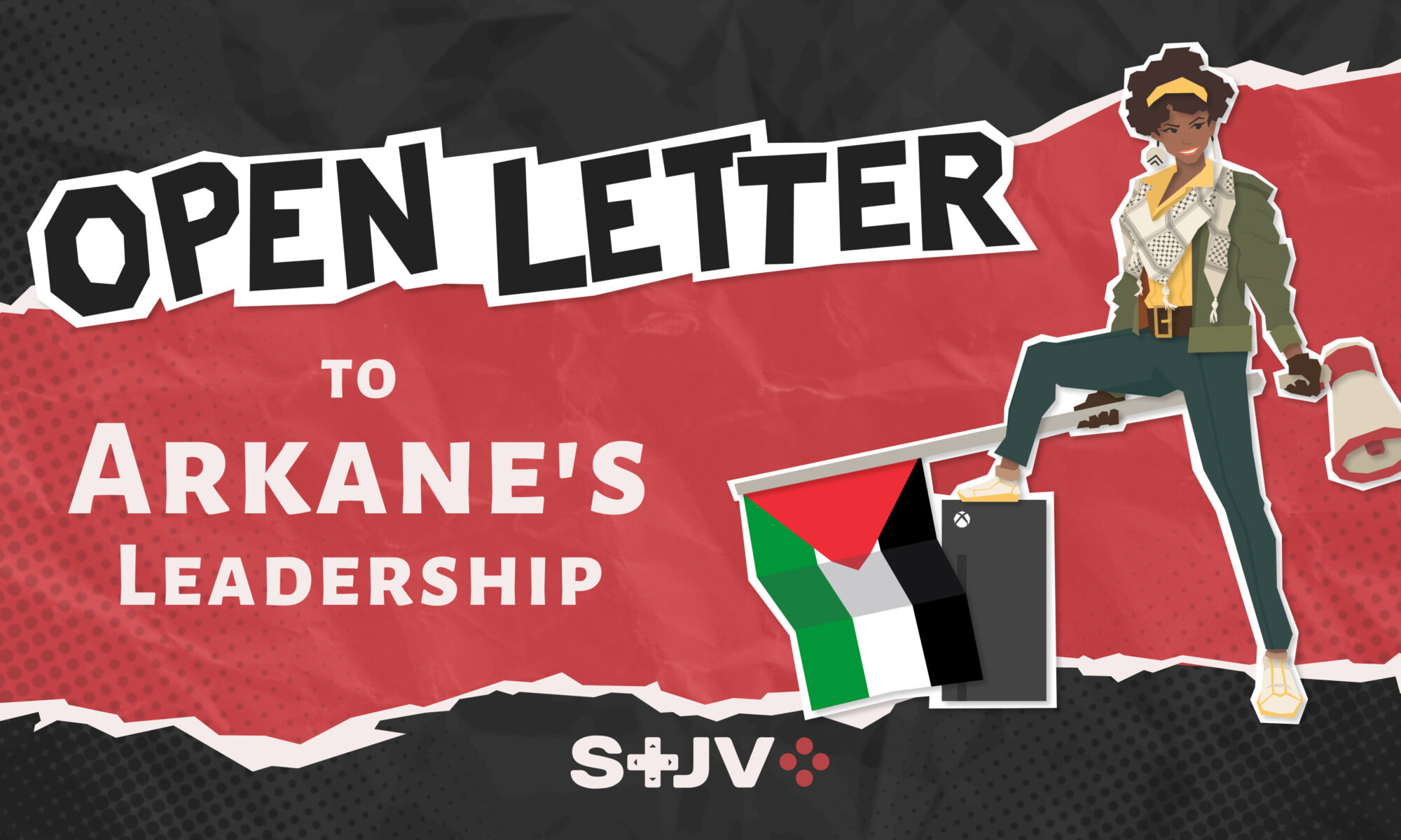 On a dark background with a red accent, at the top of the image "Open letter". Underneath, "to Arkane's leadership". To the right of the image, the character Julianna who holds in one hand a megaphone, in the other a Palestinian flag, and her right foot is sitting on an Xbox.