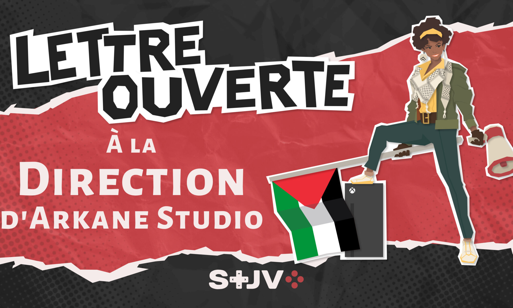 Sur fond noir traversé d'un encart rouge, en haut de l'image "Lettre ouverte". En-dessous, "à la direction d'Arkane Studio". À droite de l'image, le personnage de Juliana tenant d'une main un mégaphone, de l'autre le drapeau palestinien, le pied droit sur une Xbox.